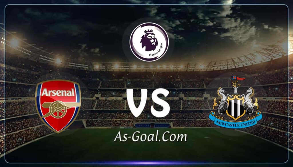 كوره الأن |التشكيلة الرسمية لـ أرسنال لمواجهة نيوكاسل في الدوري الإنجليزي