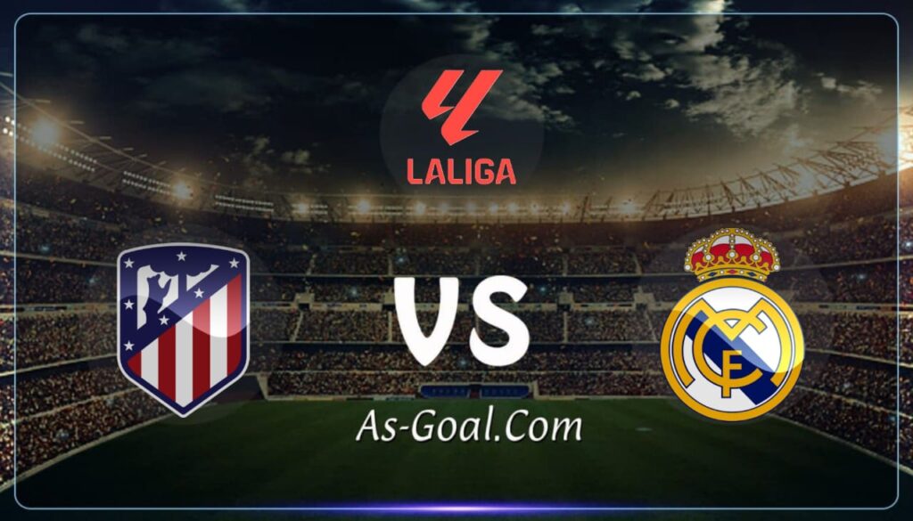 كوره الأن |التشكيلة الرسمية لمباراة ريال مدريد وأتلتيكو مدريد بالدوري الإسباني