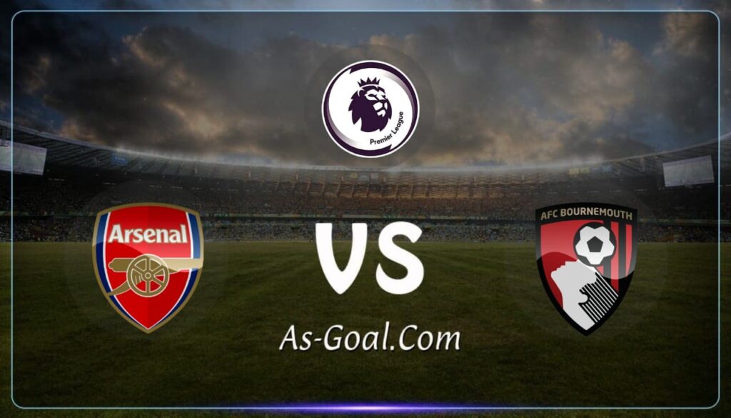 كوره الأن |التشكيلة الرسمية لـ أرسنال لمواجهة بورنموث في الدوري الإنجليزي